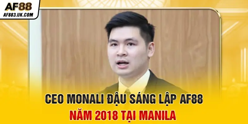 CEO Vũ Ngọc Đậu sáng lập AF88 năm 2018 tại Manila CEO Vũ Ngọc Đậu sáng lập AF88 năm 2018 tại Manila