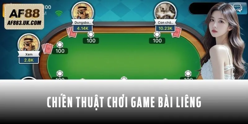 Vài chiến thuật thường được áp dụng trong game bài Liêng Vài chiến thuật thường được áp dụng trong game bài Liêng
